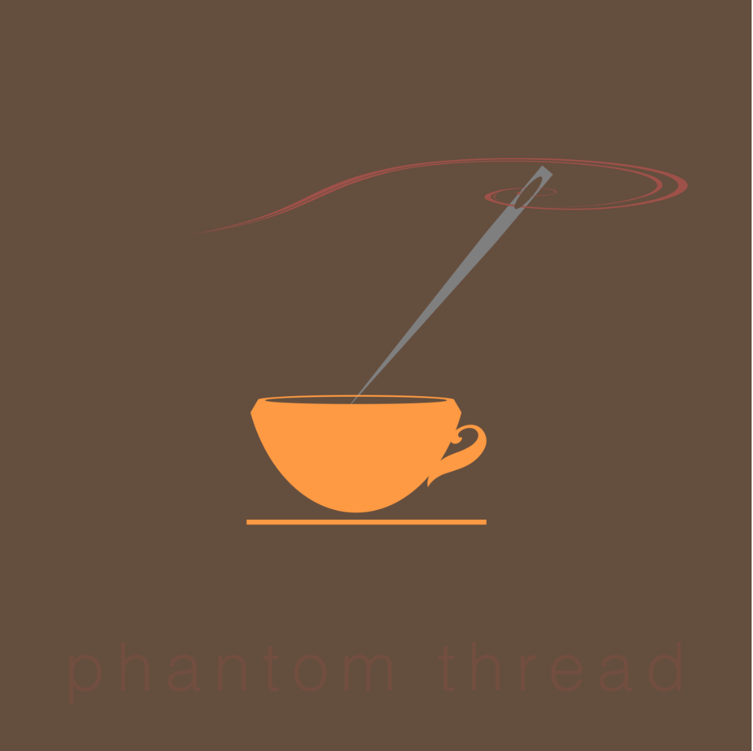 PHANTOM THREAD