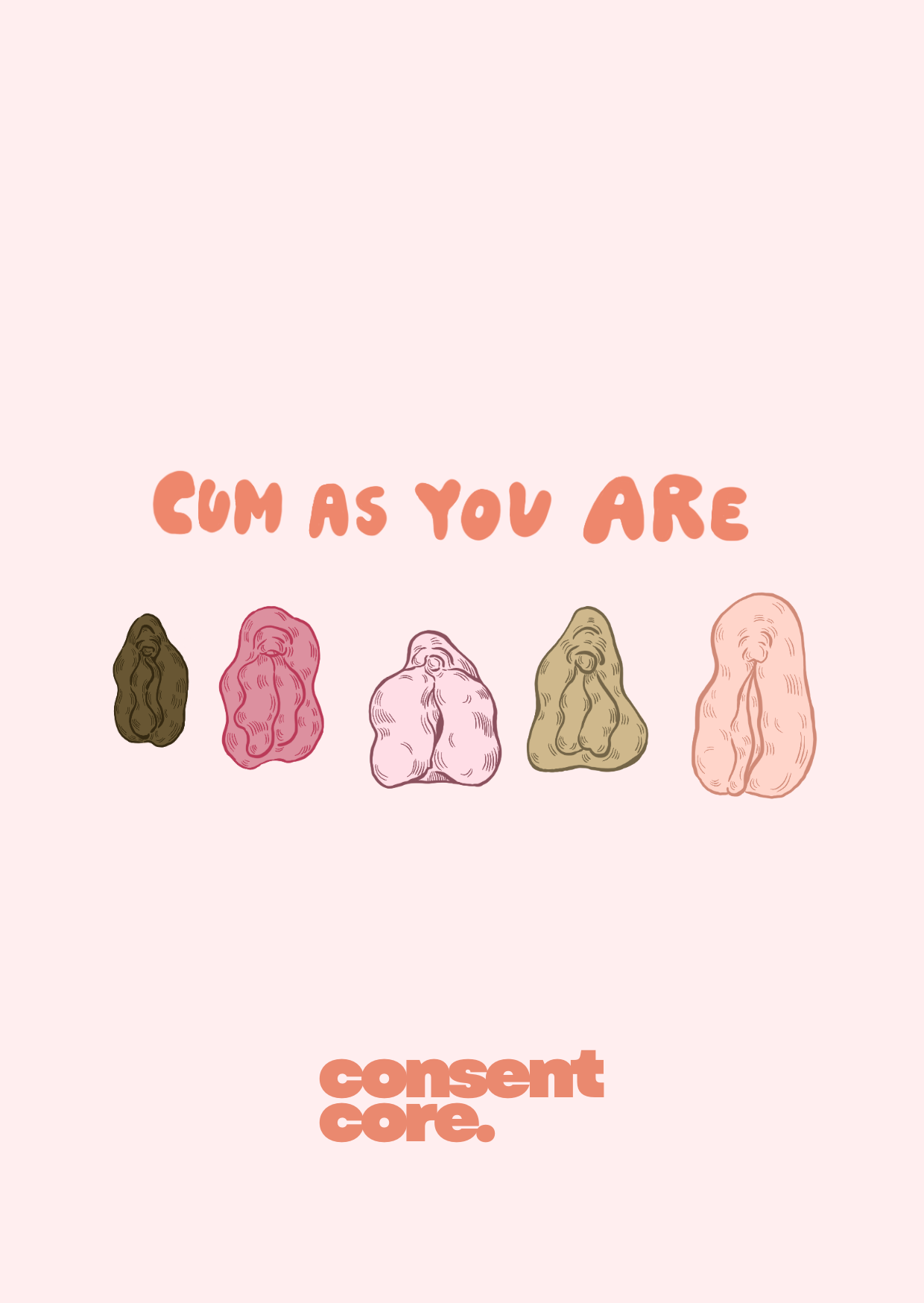 Fünf Vulven und der Text "Cum as you are"