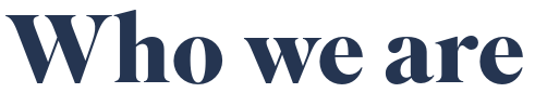 Text reading "Who we are" in large, dark blue letters on a white background.