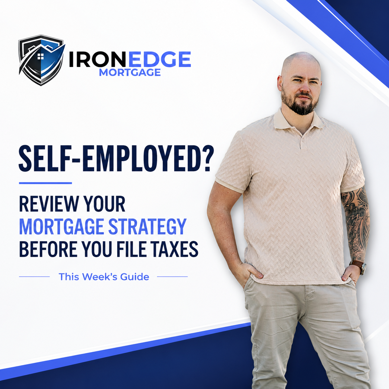 Self-Employed and Planning to Buy a Home? Review Your Mortgage Strategy Before You File Taxes