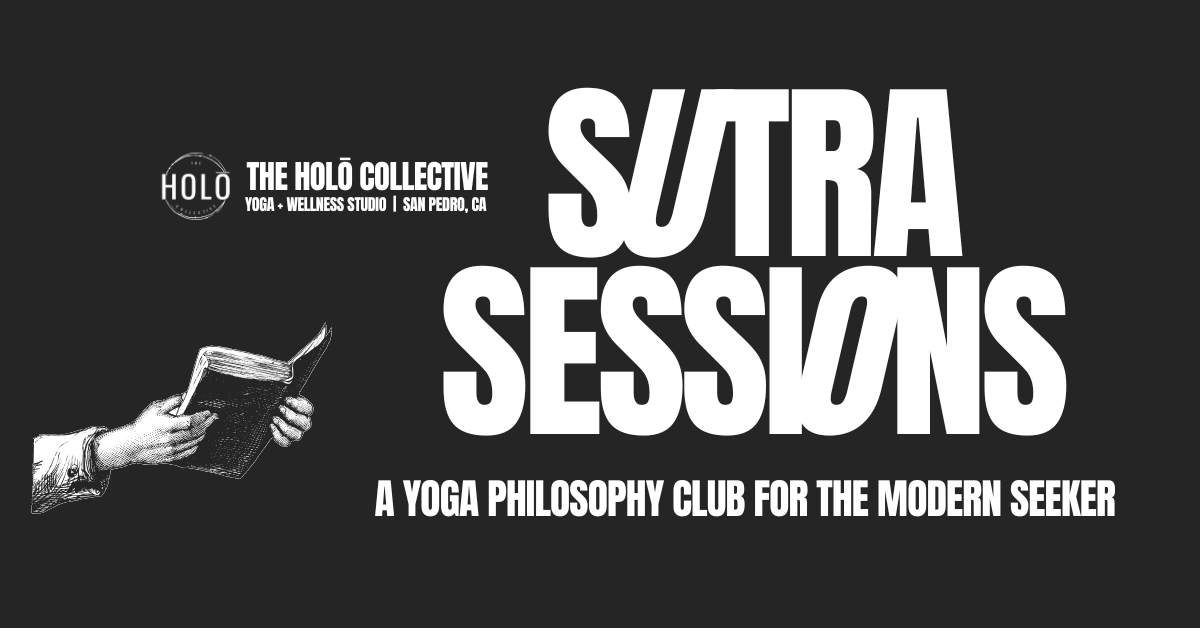Sutra Sessions: A Yoga Philosophy Club