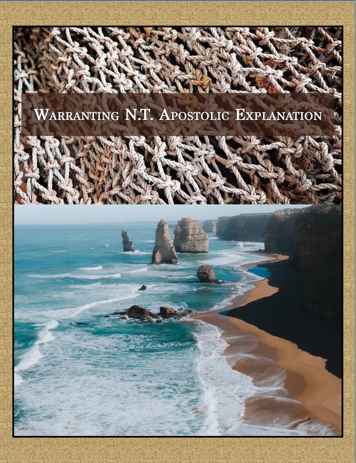 Warranting N.T. Apostolic Interpretation