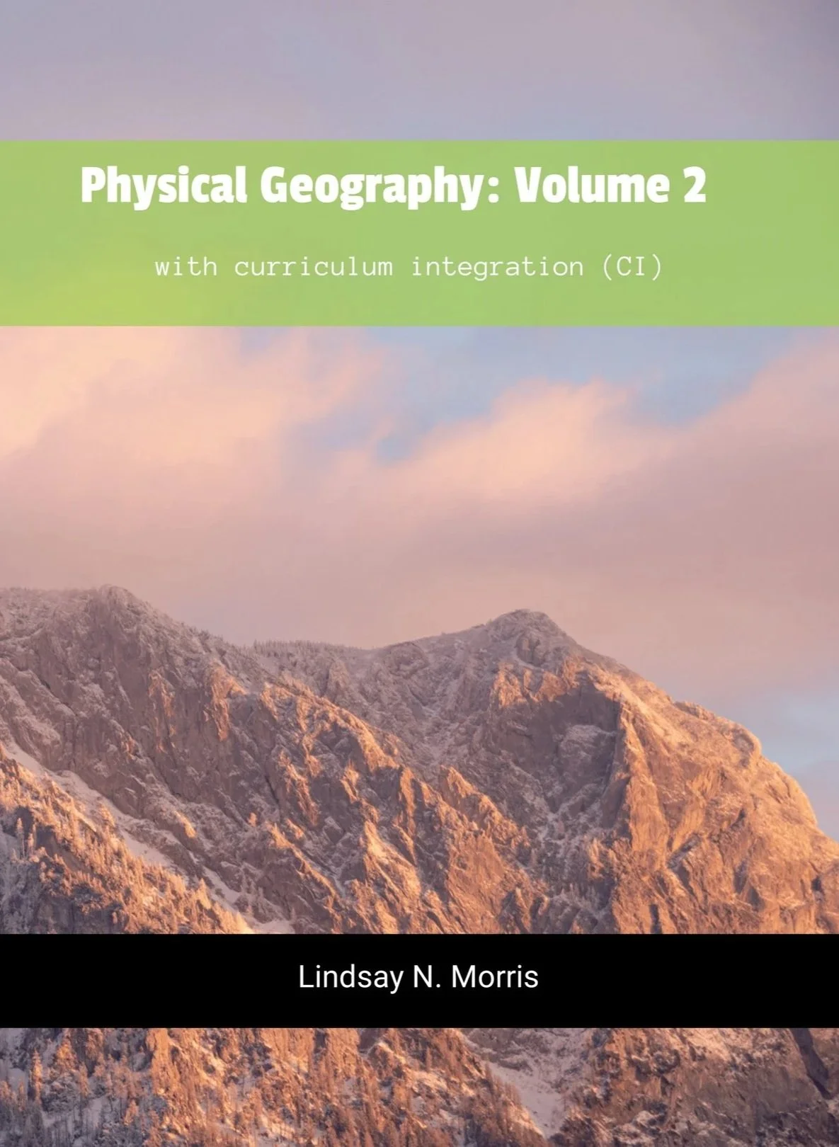 Physical Geography: Volume 2