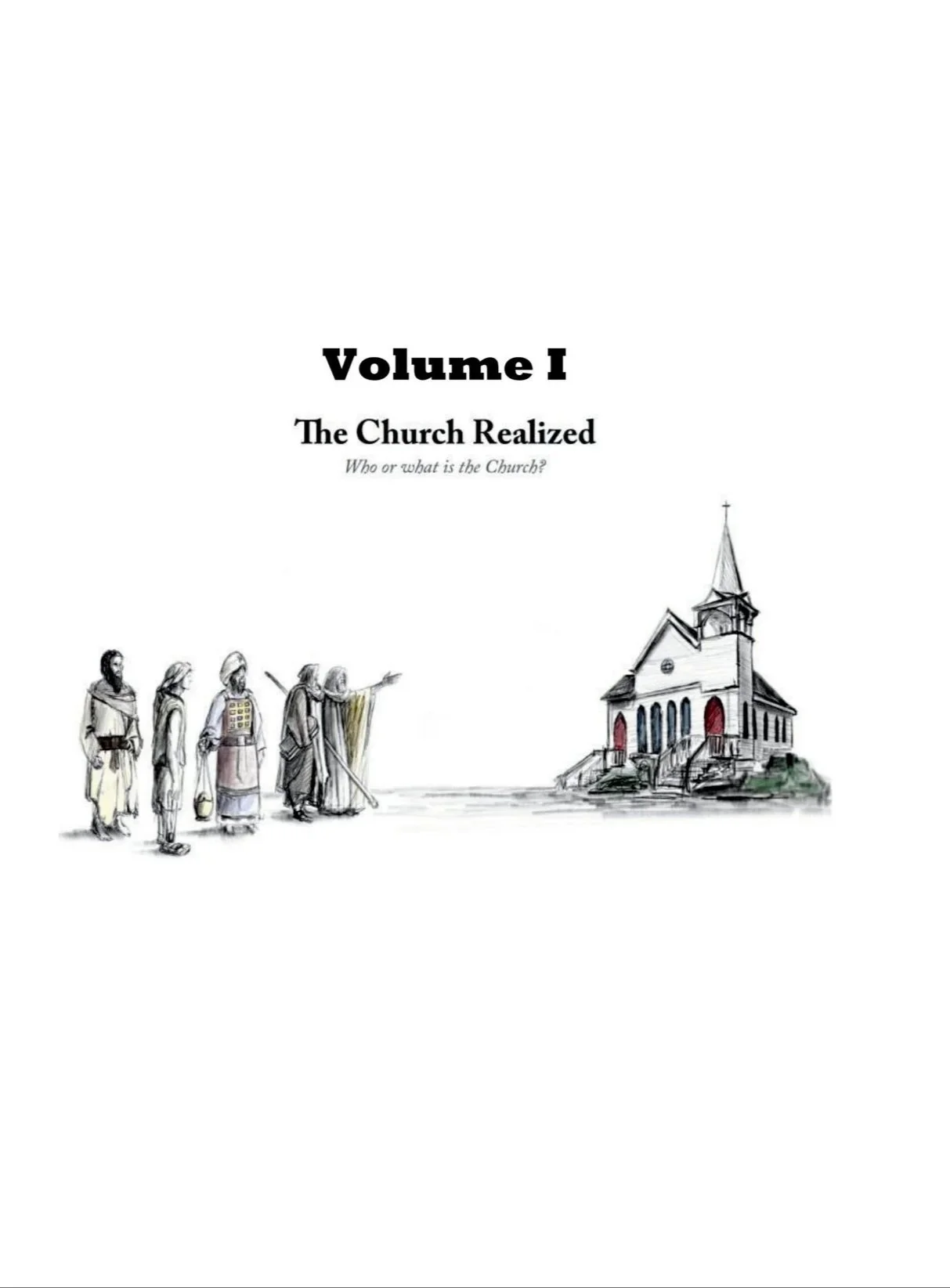 The Church Realized Volume 1