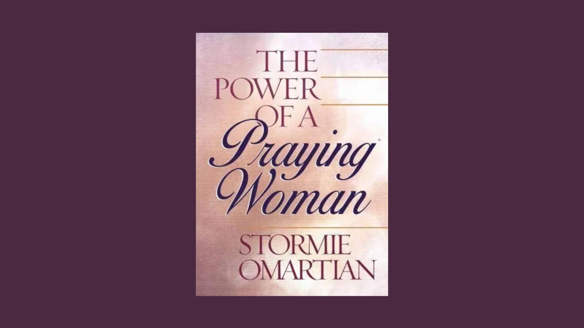 The Power of a Praying Woman.