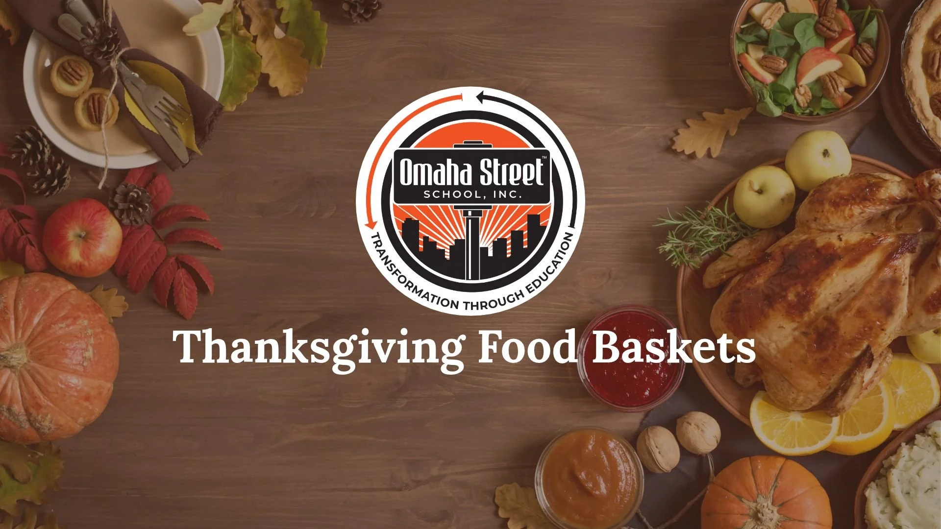 Thanksgiving Food Baskets for Omaha Street School