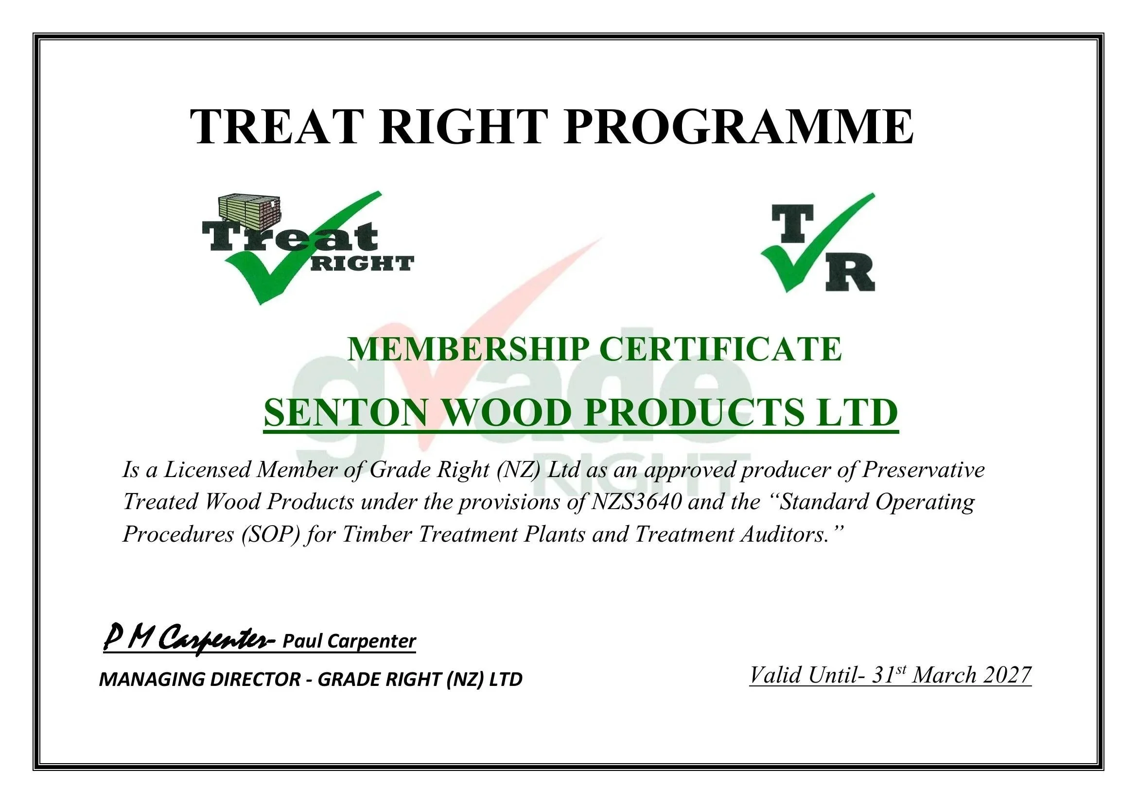Membership certificate issued to SENTON WOOD PRODUCTS LTD by Grade Right (NZ) Ltd, valid until March 31, 2027, signed by Paul Carpenter, Managing Director.