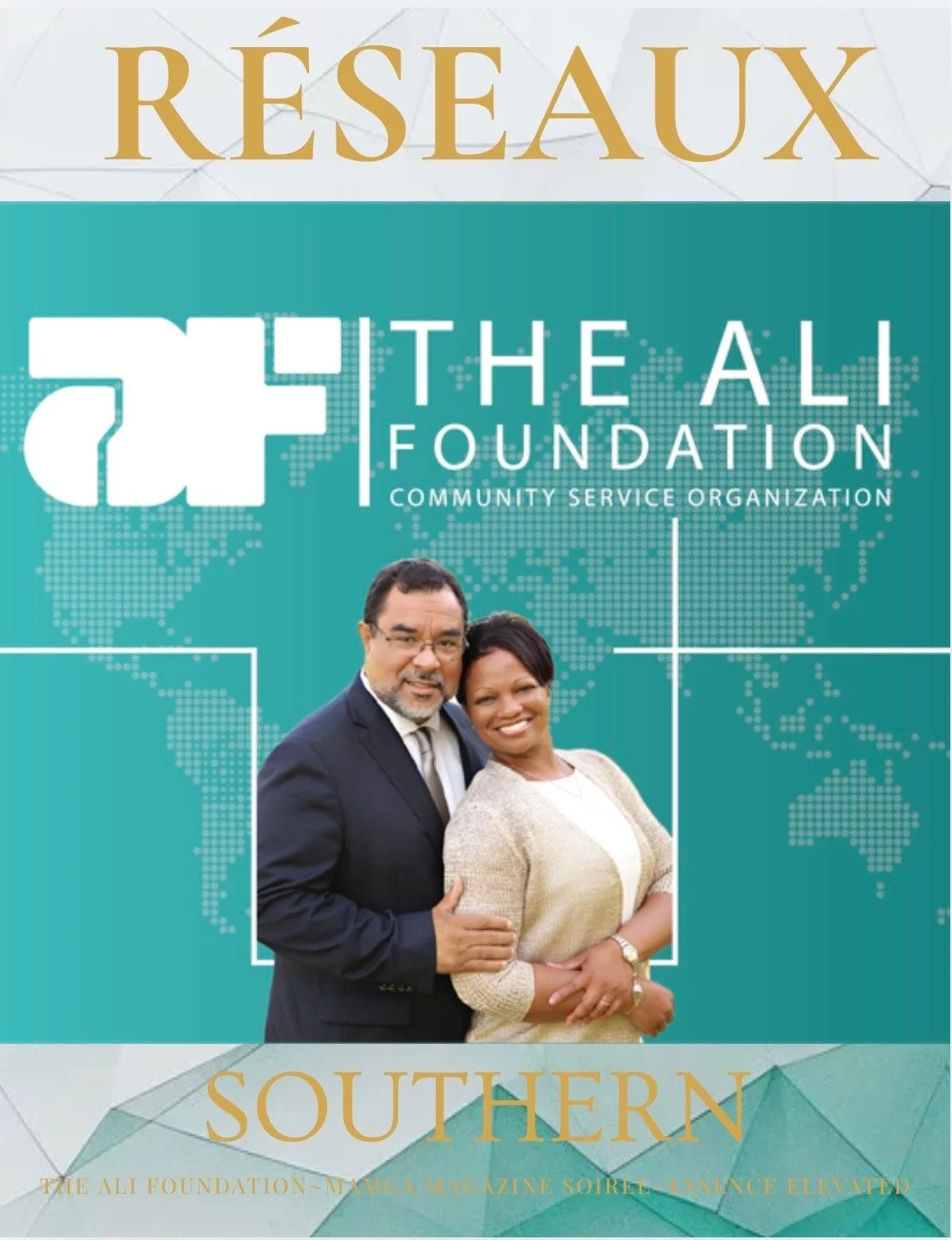 Cover of a publication featuring a large turquoise background with a world map and abstract design. It has a logo of a white cross and a circular shape. The title reads 'RÉSEAUX'. The subtitle says 'THE ALI FOUNDATION COMMUNITY SERVICE ORGANIZATION'. There is a photo of a smiling man in a suit and glasses standing next to a woman in a light-colored sweater, both embracing. The word 'SOUTHERN' is in large gold letters at the bottom, with additional smaller text mentioning 'The ALI Foundation - Make a Magazine Soiree - Residing Elevated'.
