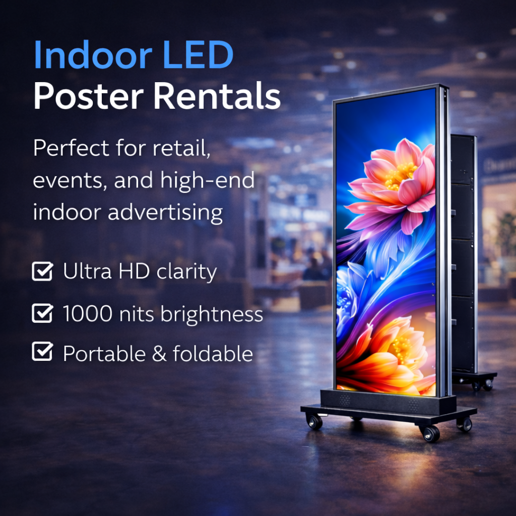 Indoor LED Poster Rental