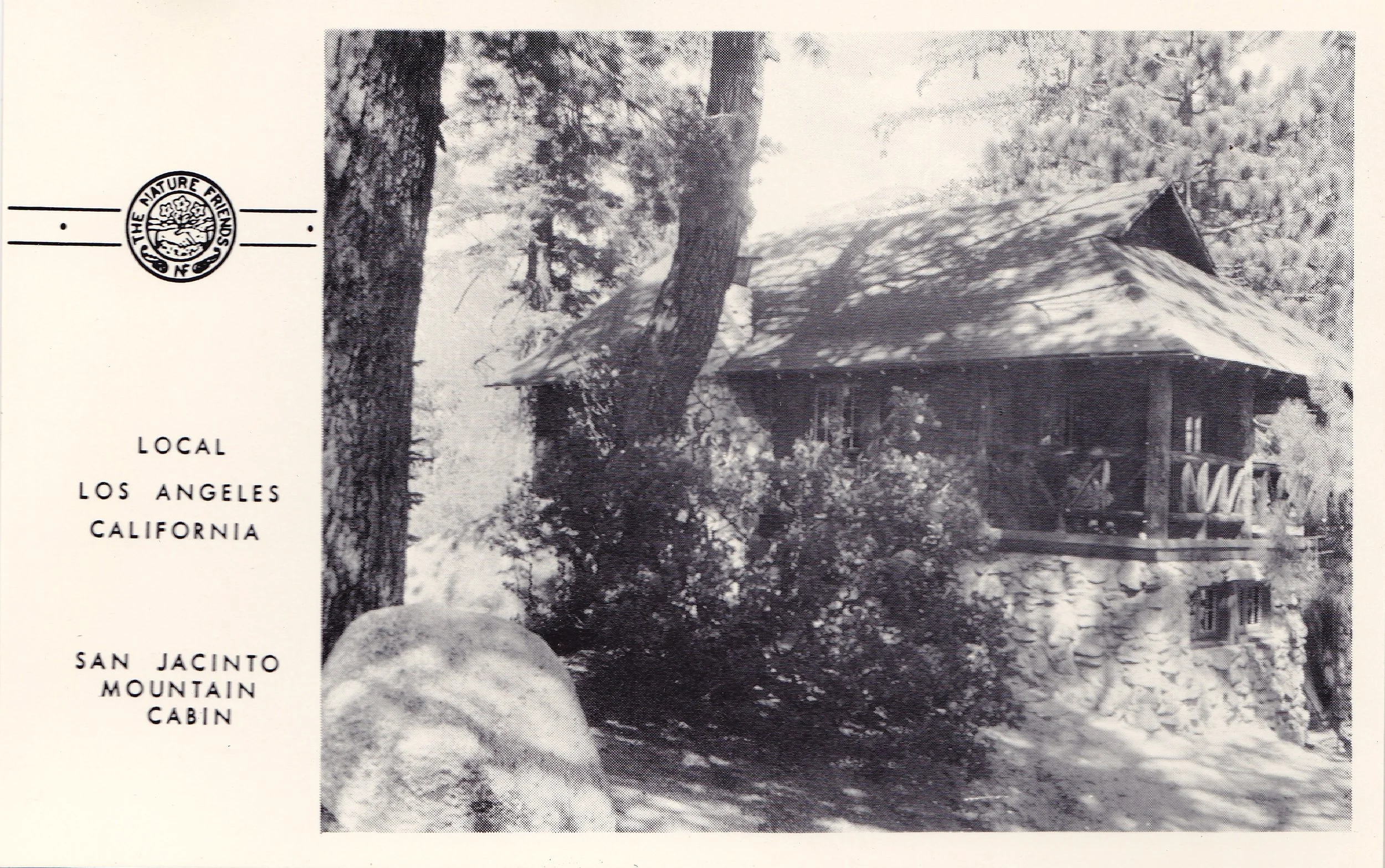 A black and white image of a rustic cabin surrounded by trees in a forest setting. The image is part of a document or brochure with text indicating locations in California, including Los Angeles, San Jacinto Mountain, and Mount San Jacinto.