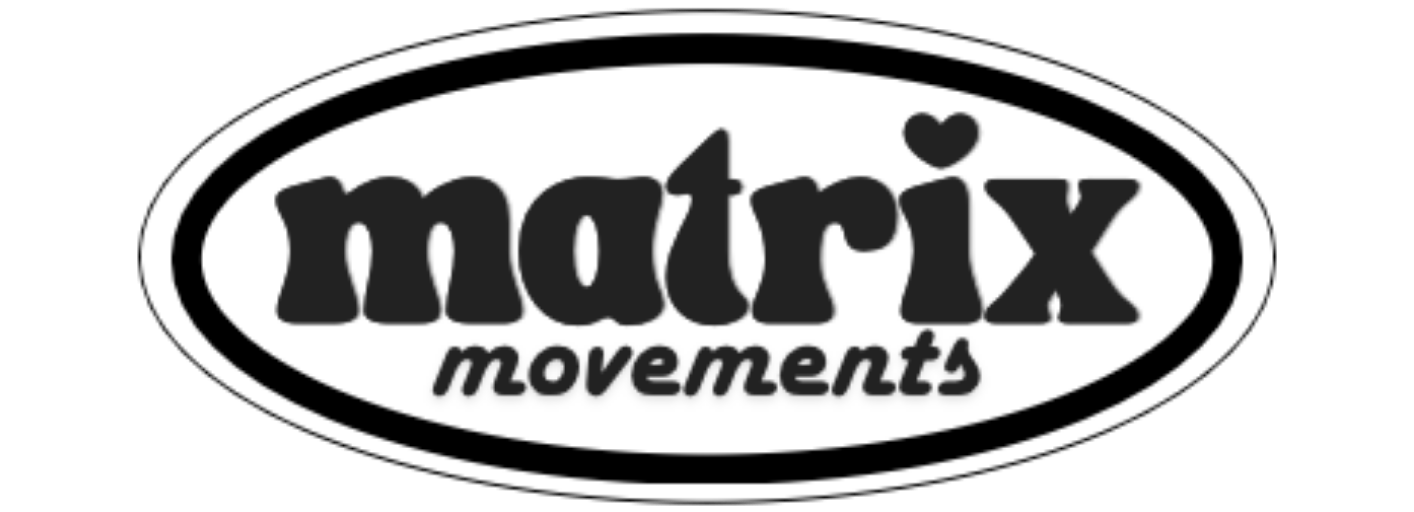 MATRIX MOVEMENTS