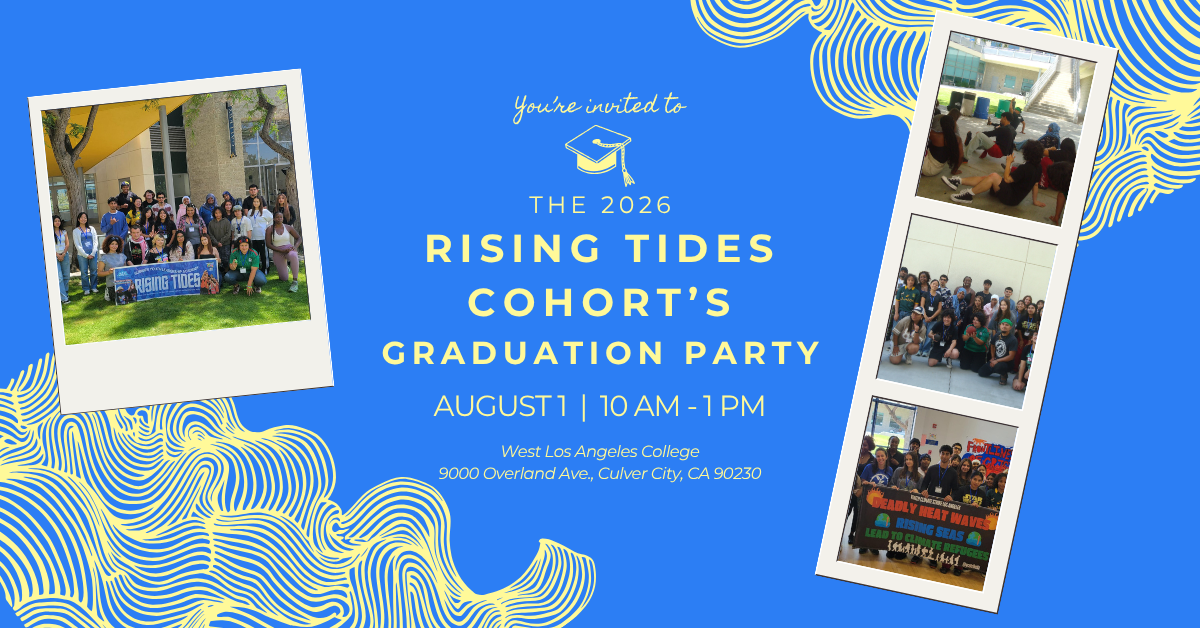 Rising Tides Cohort’s Graduation Party: Aug 1