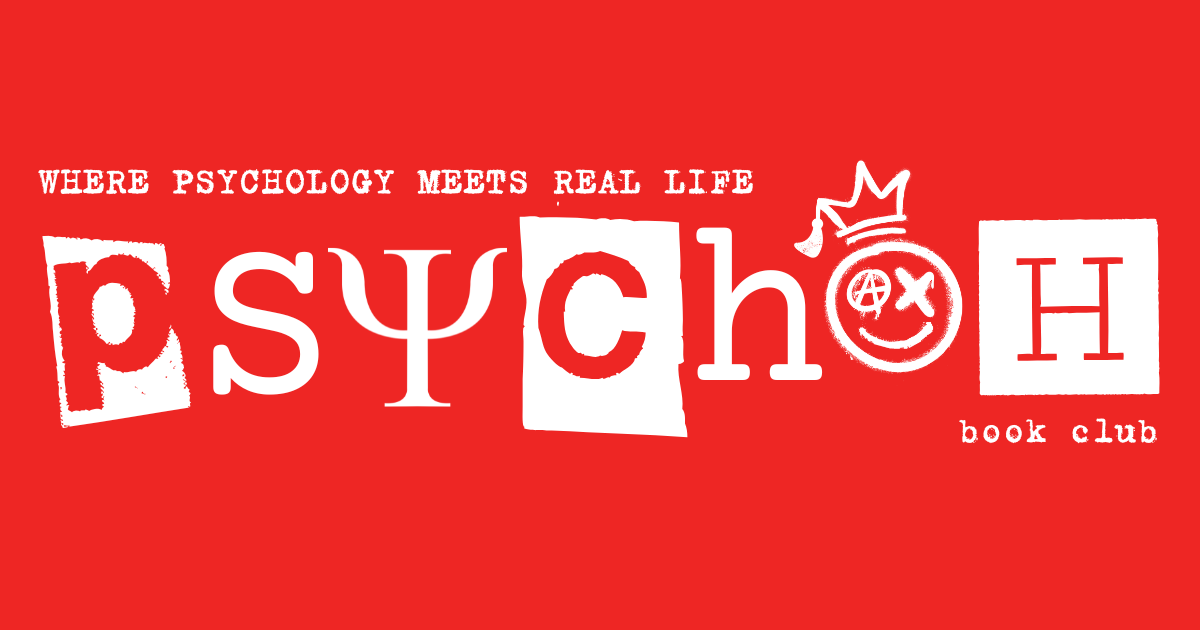 Red background with the word 'psych' in large, mixed font letters, with 'book club' written below. The phrase 'Where psychology meets real life' is at the top.