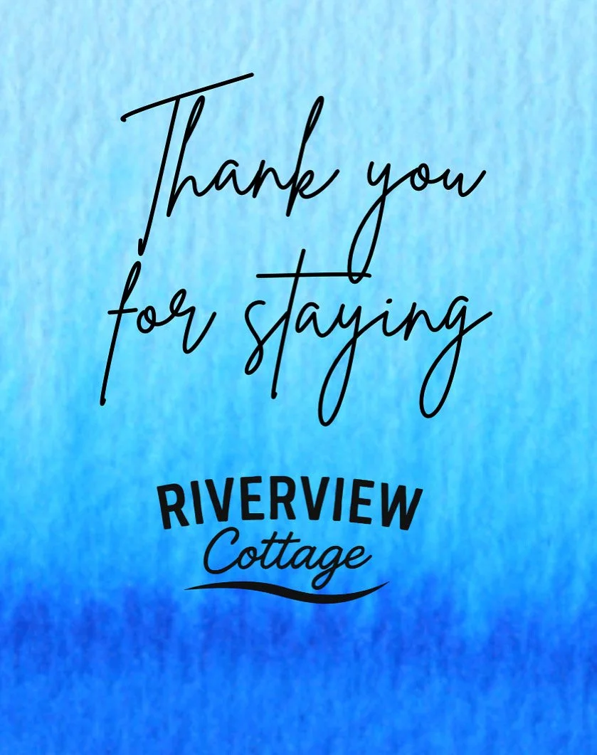 Thank you for staying at Riverview Cottage, written on a blue watercolor background.