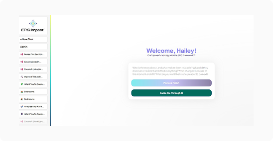 Screenshot of a web-based platform called Epic Impact with a welcome message to Hailey and options to post, publish, or guide through the process.