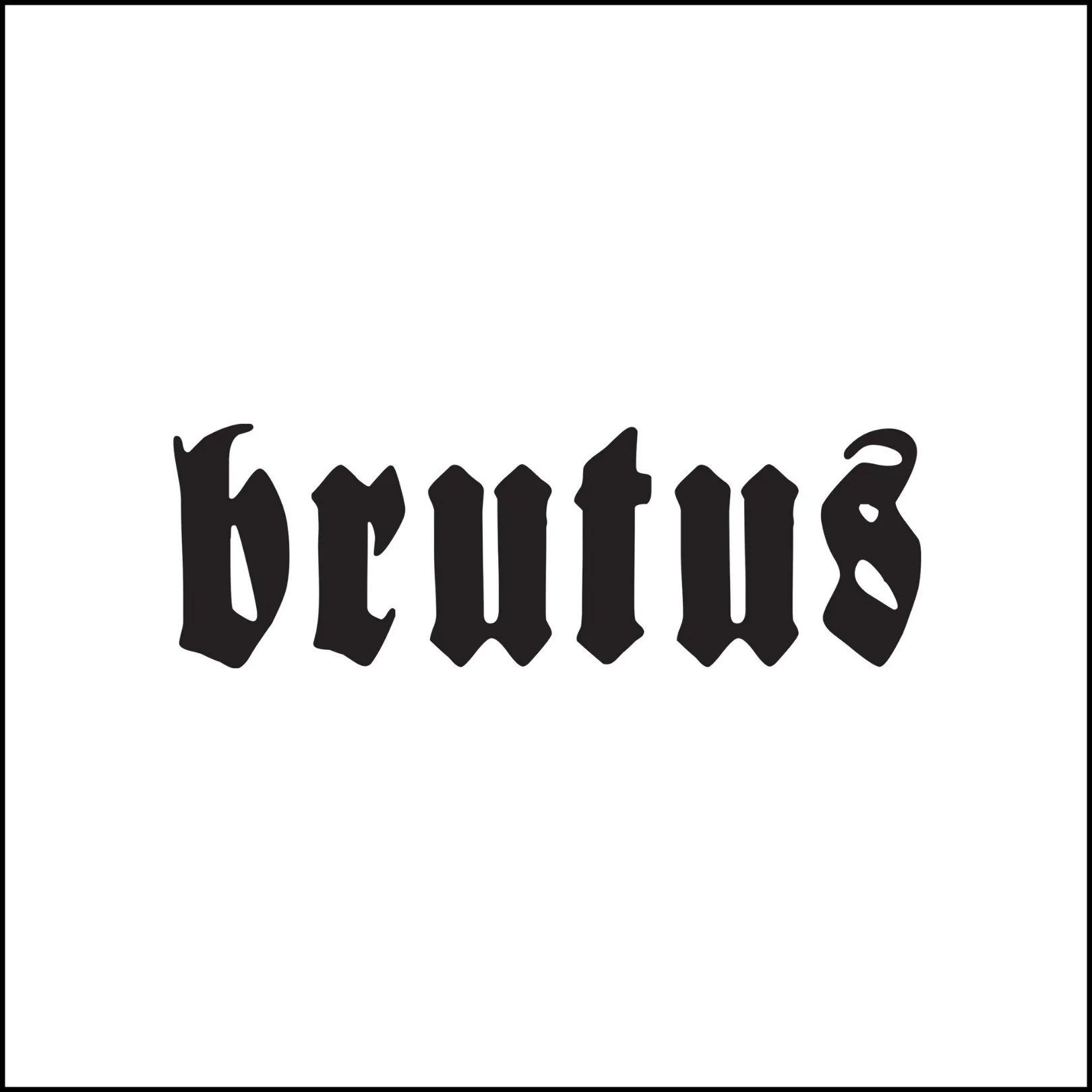 Brutus