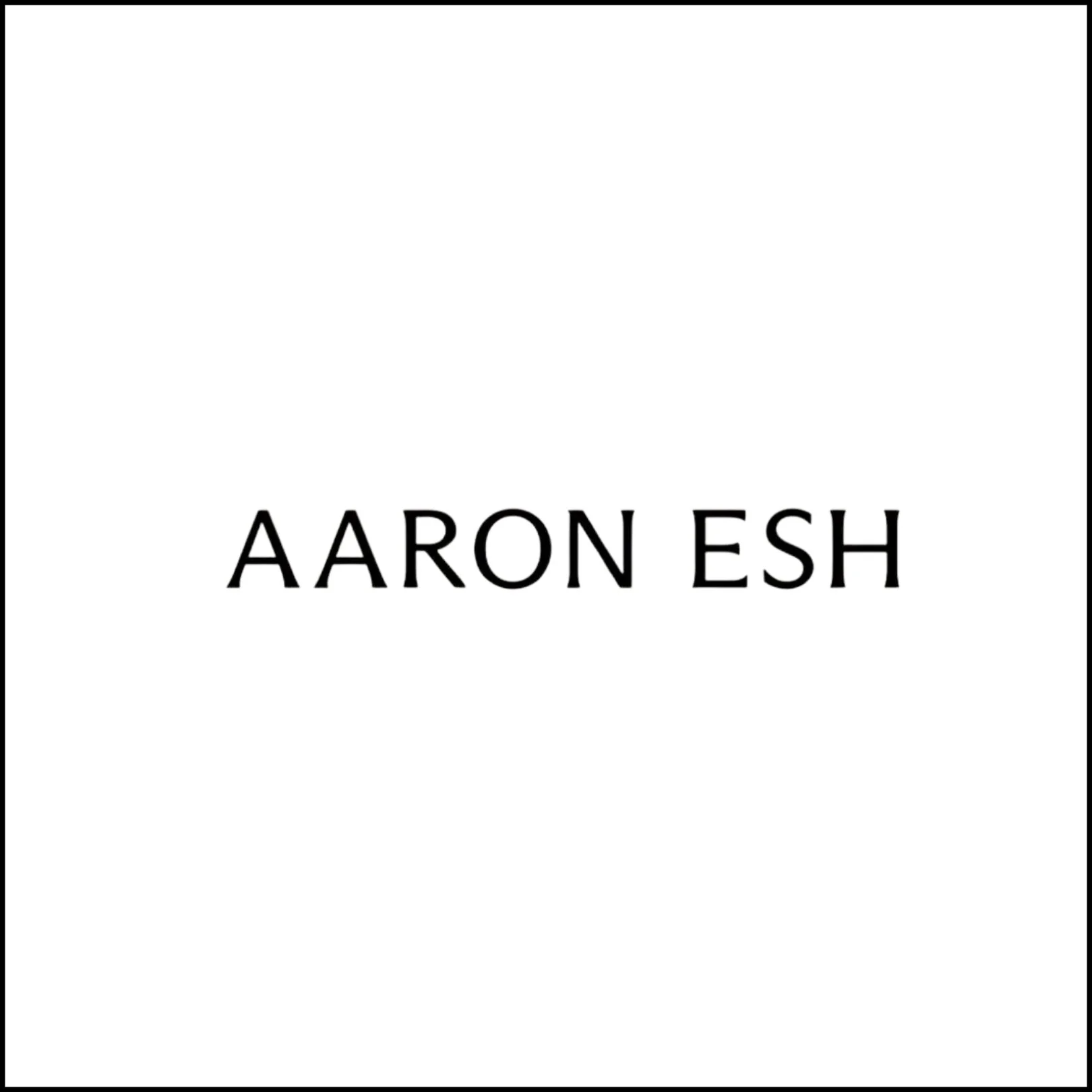 AARON ESH 