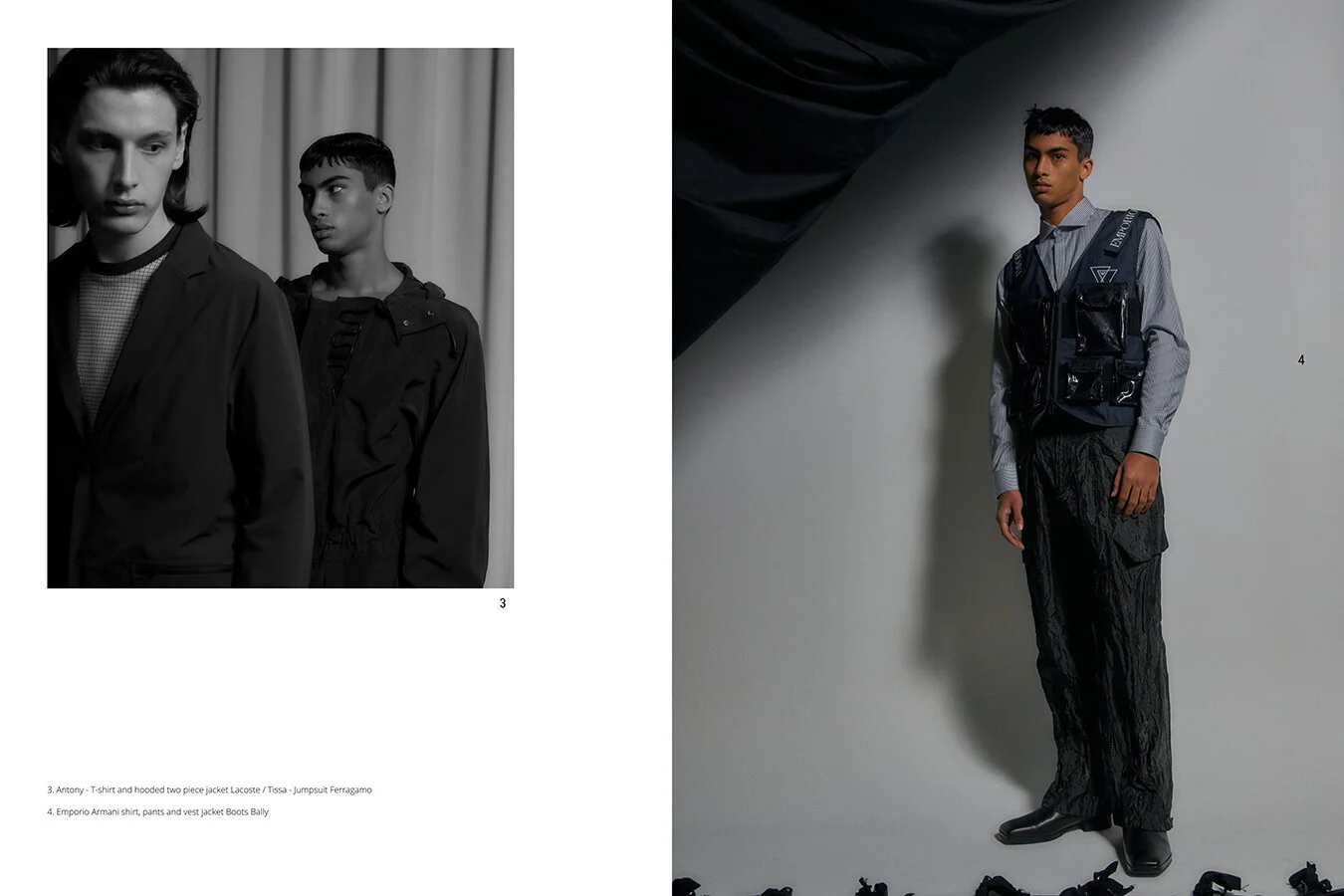 3. Antony - T-shirt and hooded two piece jacket Lacoste / Tissa - Jumpsuit Ferragamo / 4. Emporio Armani shirt, pants and vest jacket Boots Bally