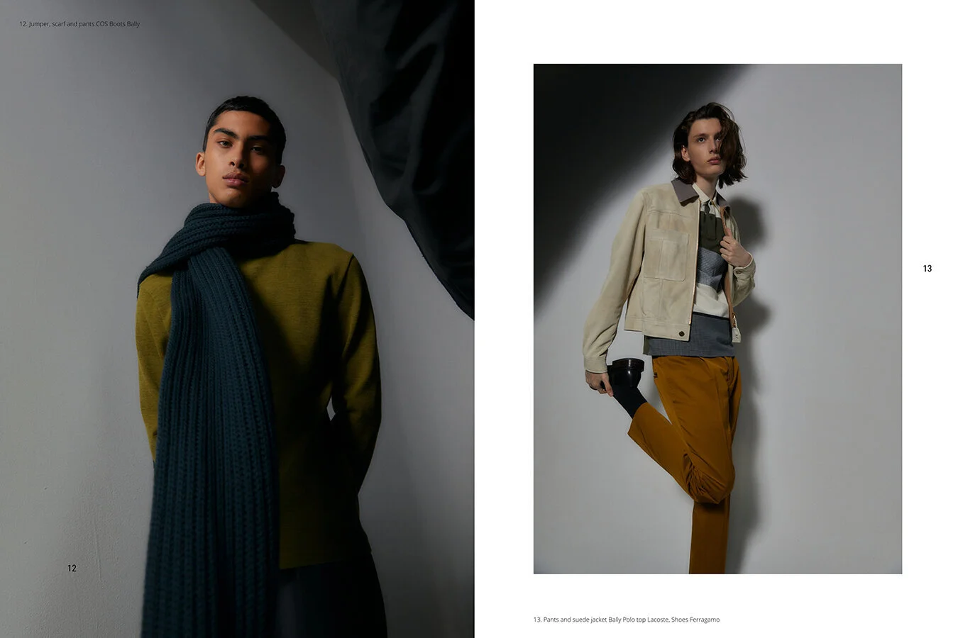 12. Jumper, scarf and pants COS Boots Bally / 13. Pants and suede jacket Bally Polo top Lacoste, Shoes Ferragamo