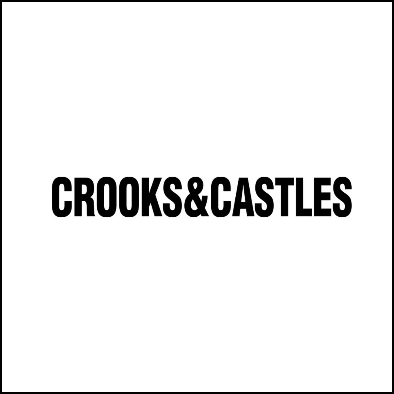 Crooks &amp; Castles