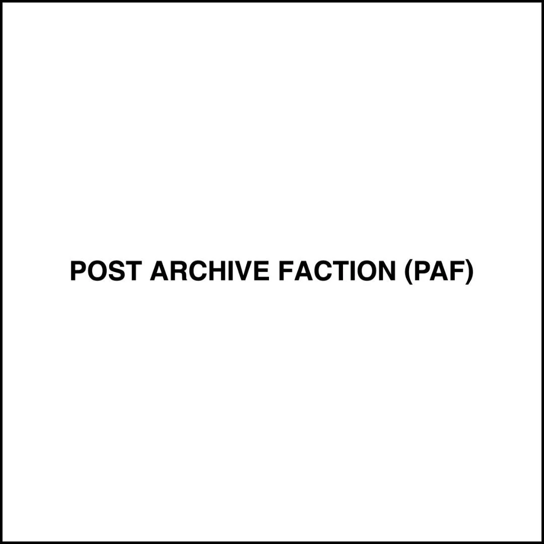 POST ARCHIVE FACTION (PAF)