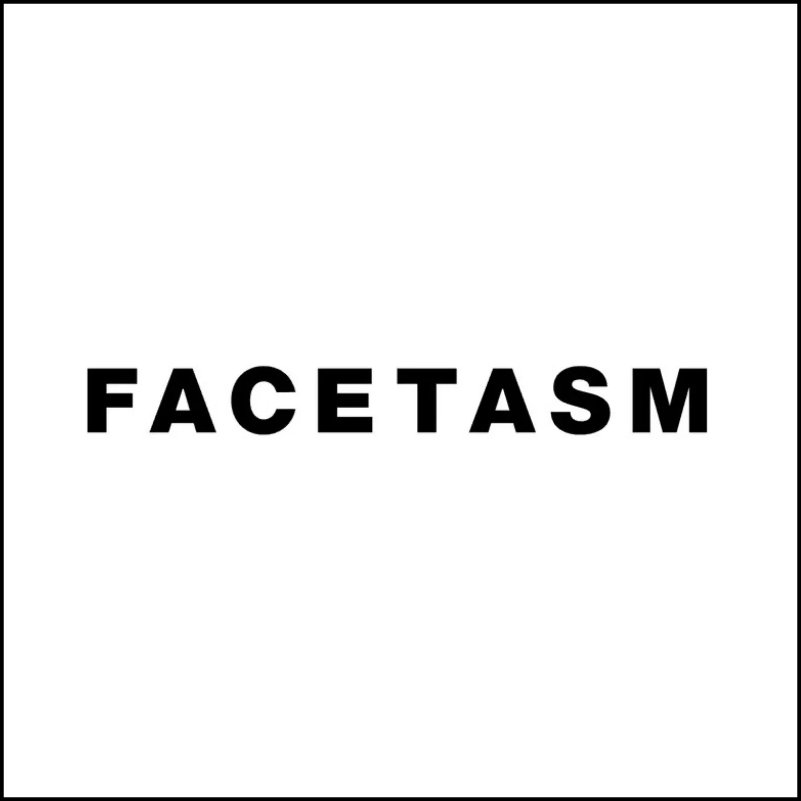 Facetasm