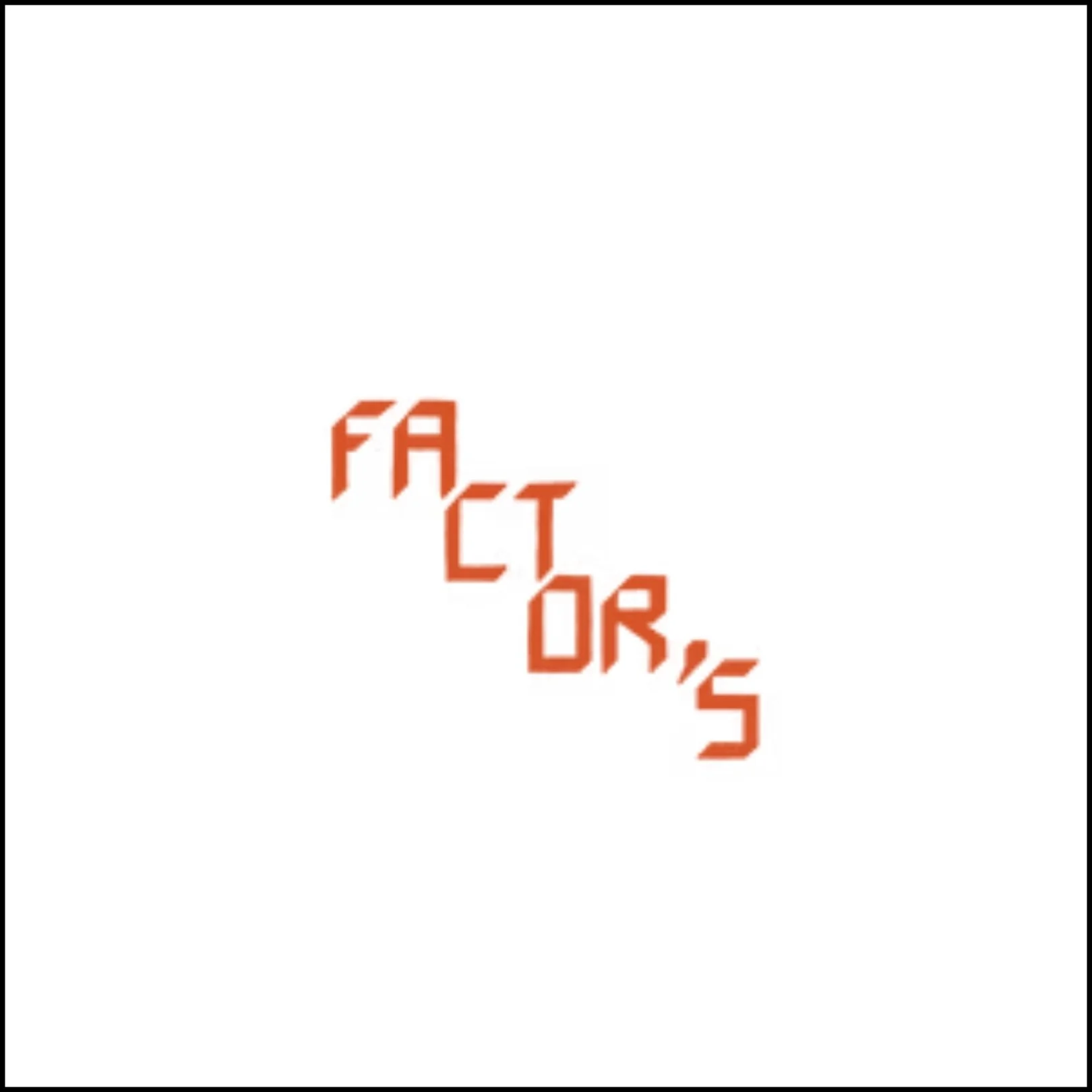 Factor's