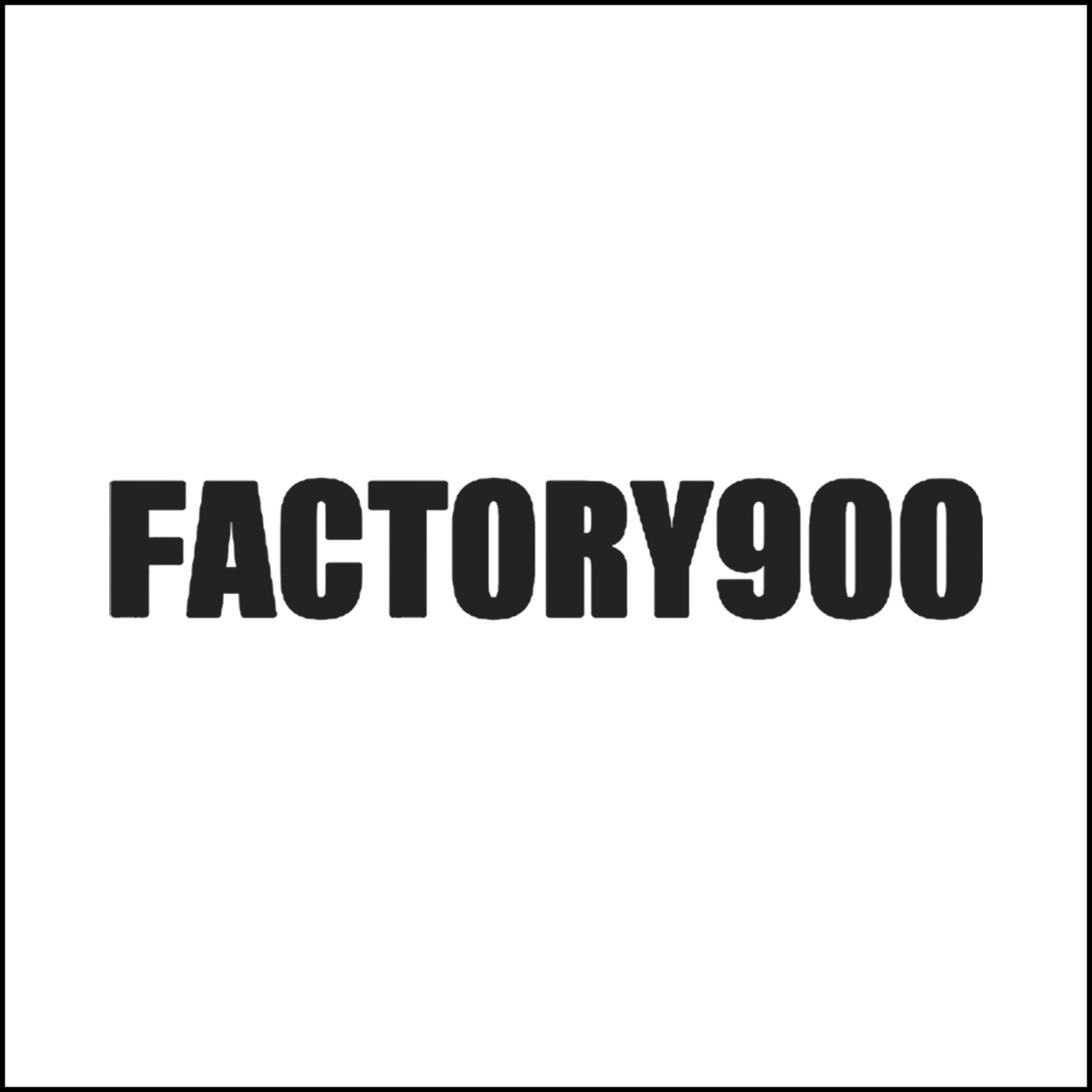 Factory 900
