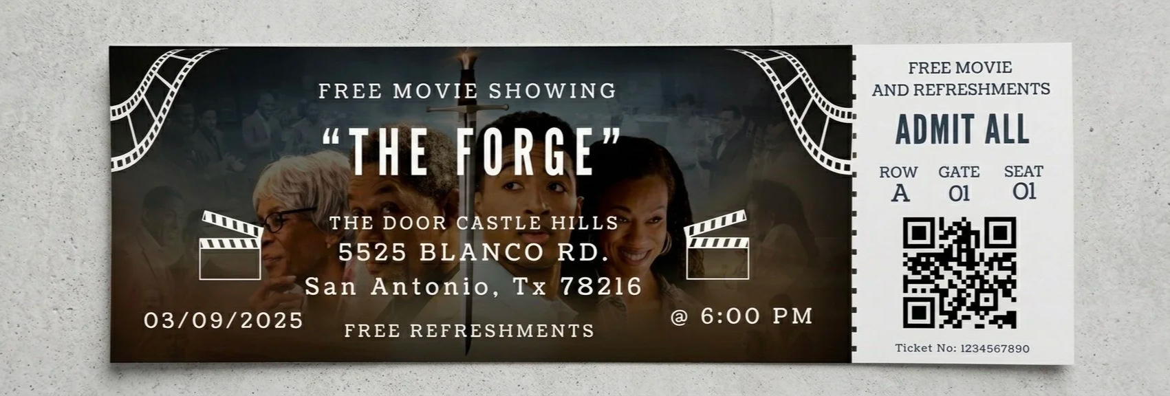 A movie ticket for a free showing of 'The Forge' at The Door Castle Hills, located at 5525 Blanco Rd., San Antonio, TX 78216. The event is on March 9, 2025, at 6:00 PM and includes free refreshments. The ticket features a QR code, seat information (Row A, Seat 01), and images of diverse people.