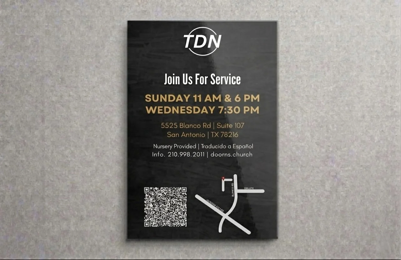 A flyer for TDN Church, inviting people for services on Sunday at 11 am and 6 pm, and Wednesday at 7:30 pm, with address 5525 Blanco Rd, Suite 107, San Antonio, TX 78216, including a map and QR code.