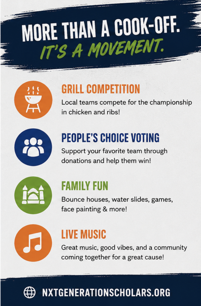 A flyer for a community event featuring a grill competition, people's choice voting, family fun activities, and live music, promoting the event's motto 'More Than a Cook-Off, It's a Movement,' with the website nxtgenerationscholars.org at the bottom.