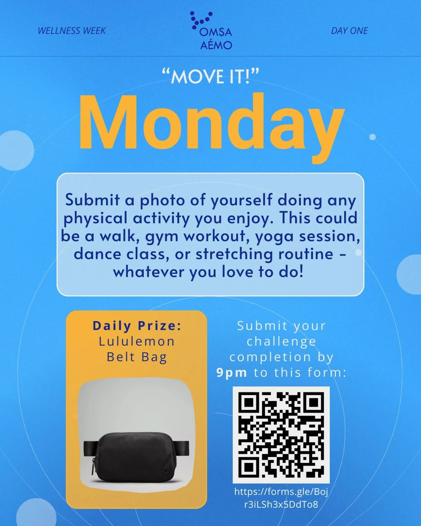 Welcome to Day 1 of Wellness Week - Move it Monday 💃🚴🏼&zwj;♀️🥇🏀!! Participate using the Google Form until 9PM today to be entered to win a Lululemon Belt Bag.