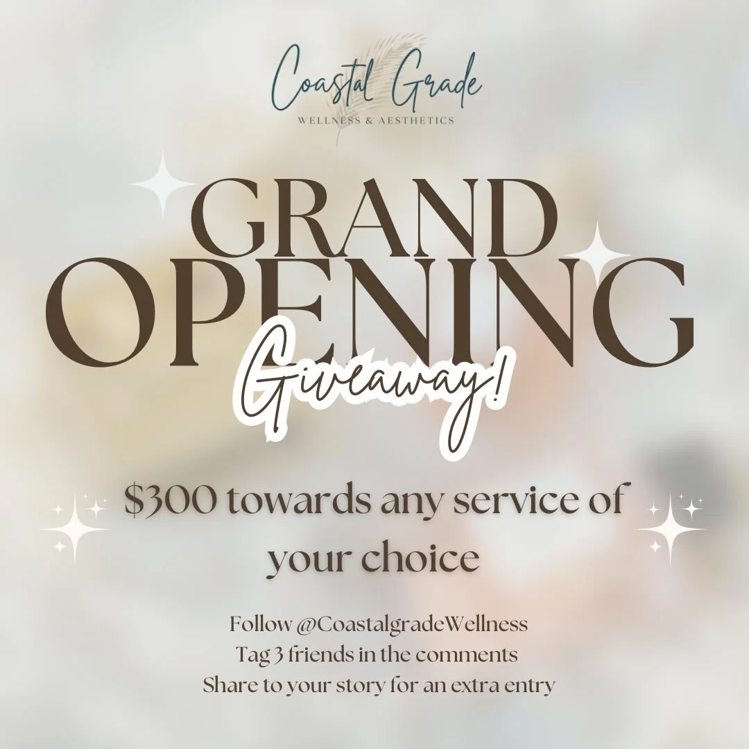 🎉 Grand Opening Giveaway Alert! 🎉

We&rsquo;re thrilled to announce that in just 6 days, Coastal Grade Wellness and Aesthetics will be officially open! To celebrate this exciting milestone, we&rsquo;re giving away $300 towards any service of your c