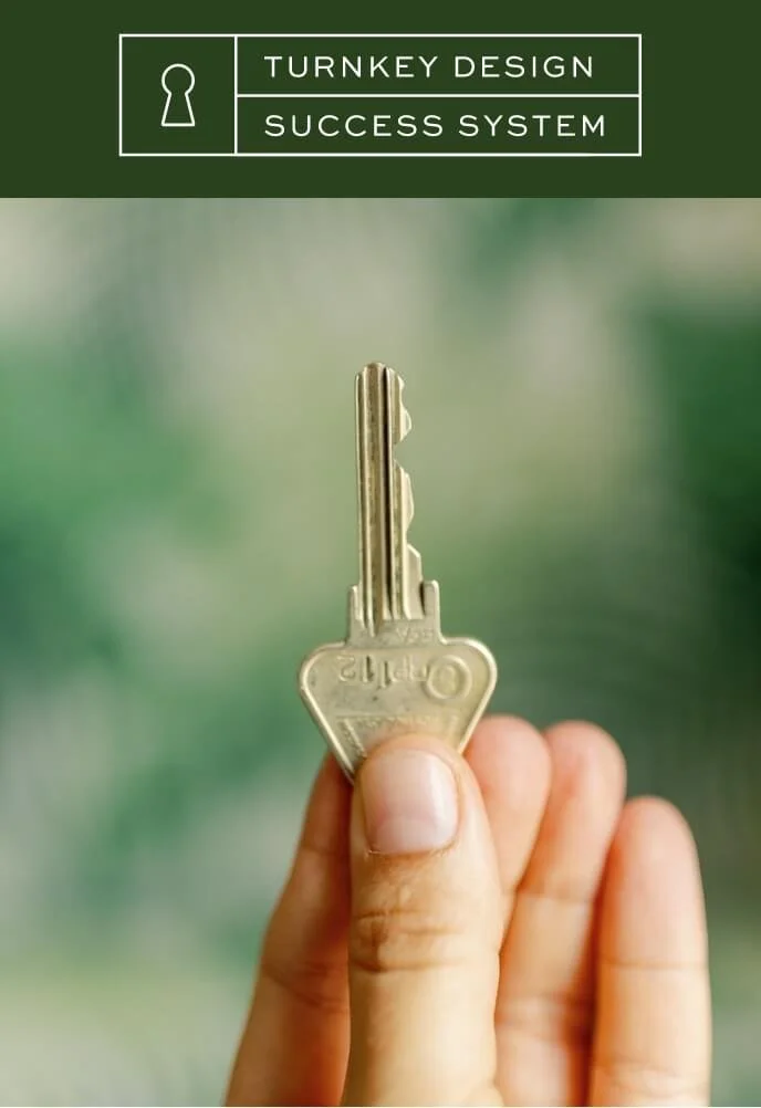 A person holding a key with a blurred green background. The image is part of a design titled 'Turnkey Design Success System'.