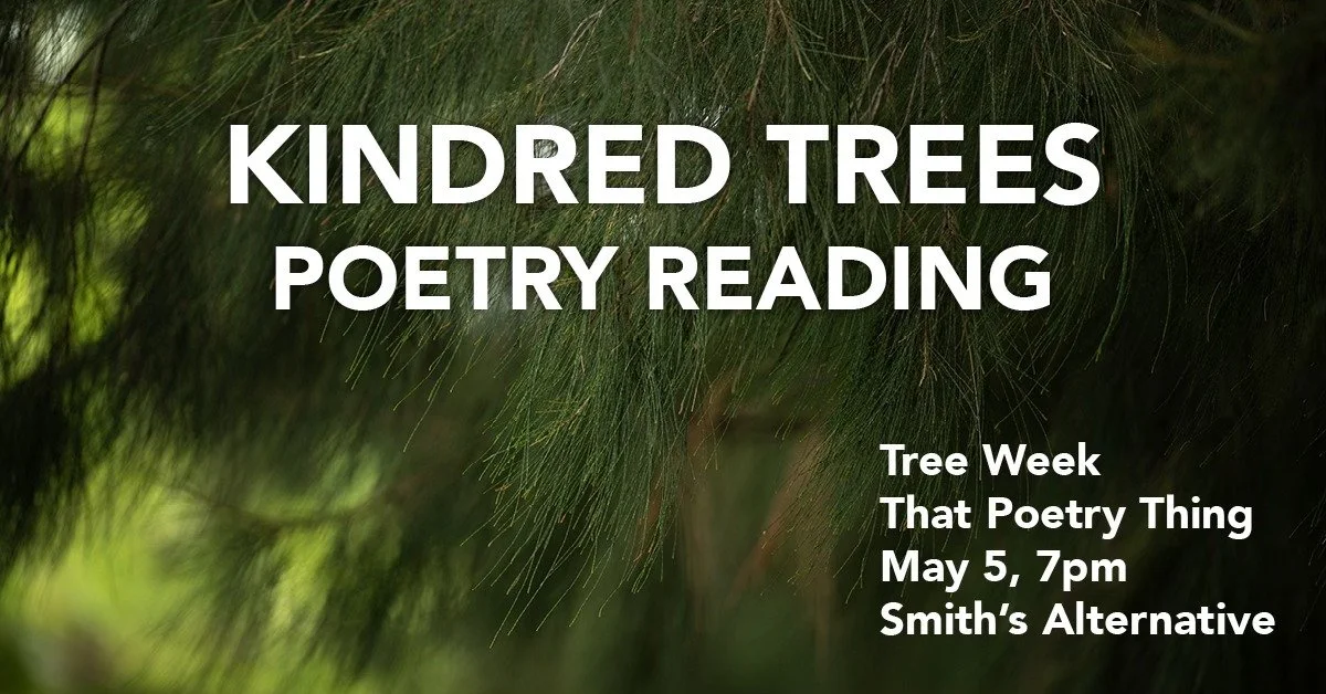 Kindred Trees Poetry Reading