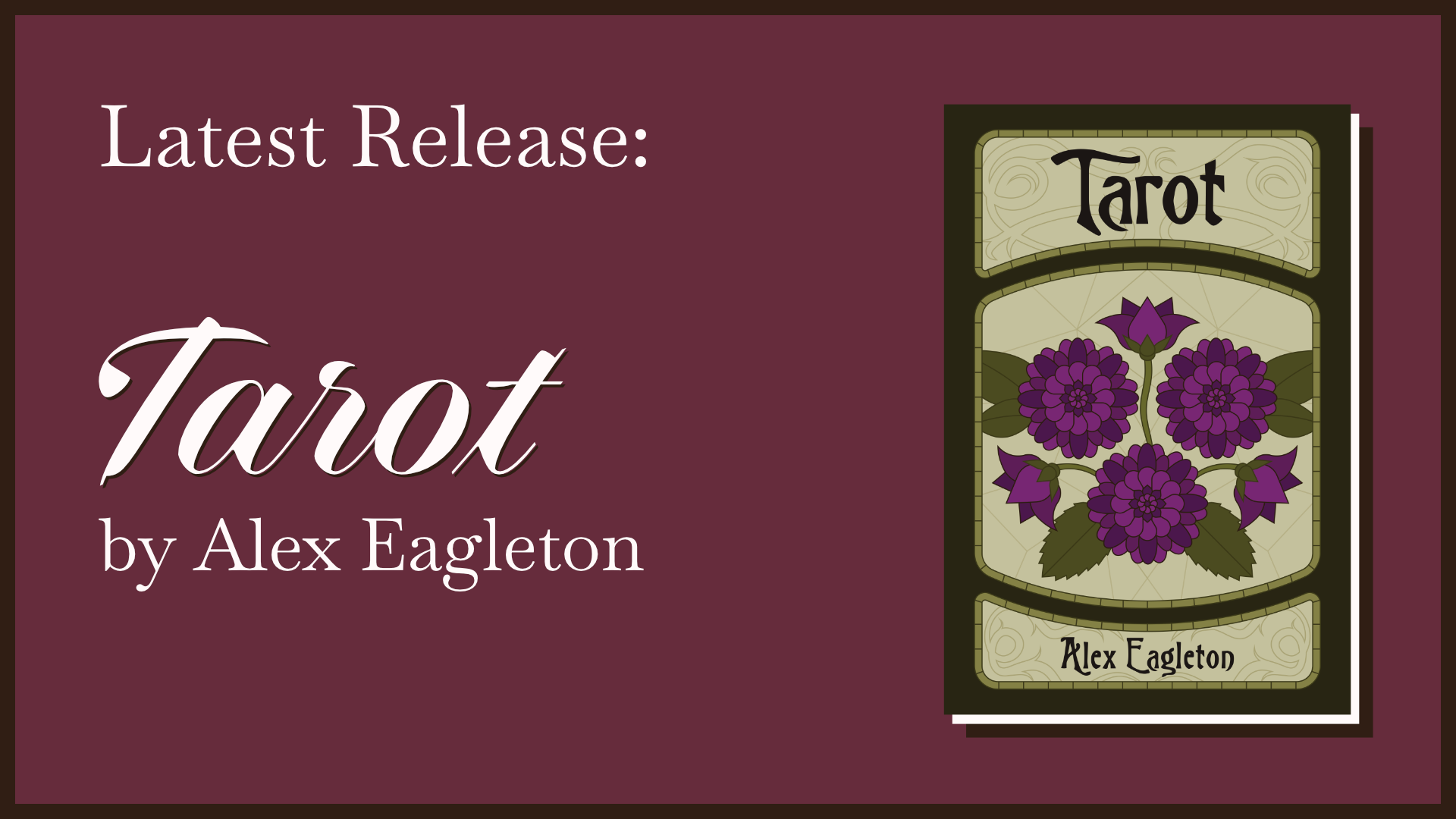 Latest Release: Tarot by Alex Eagleton