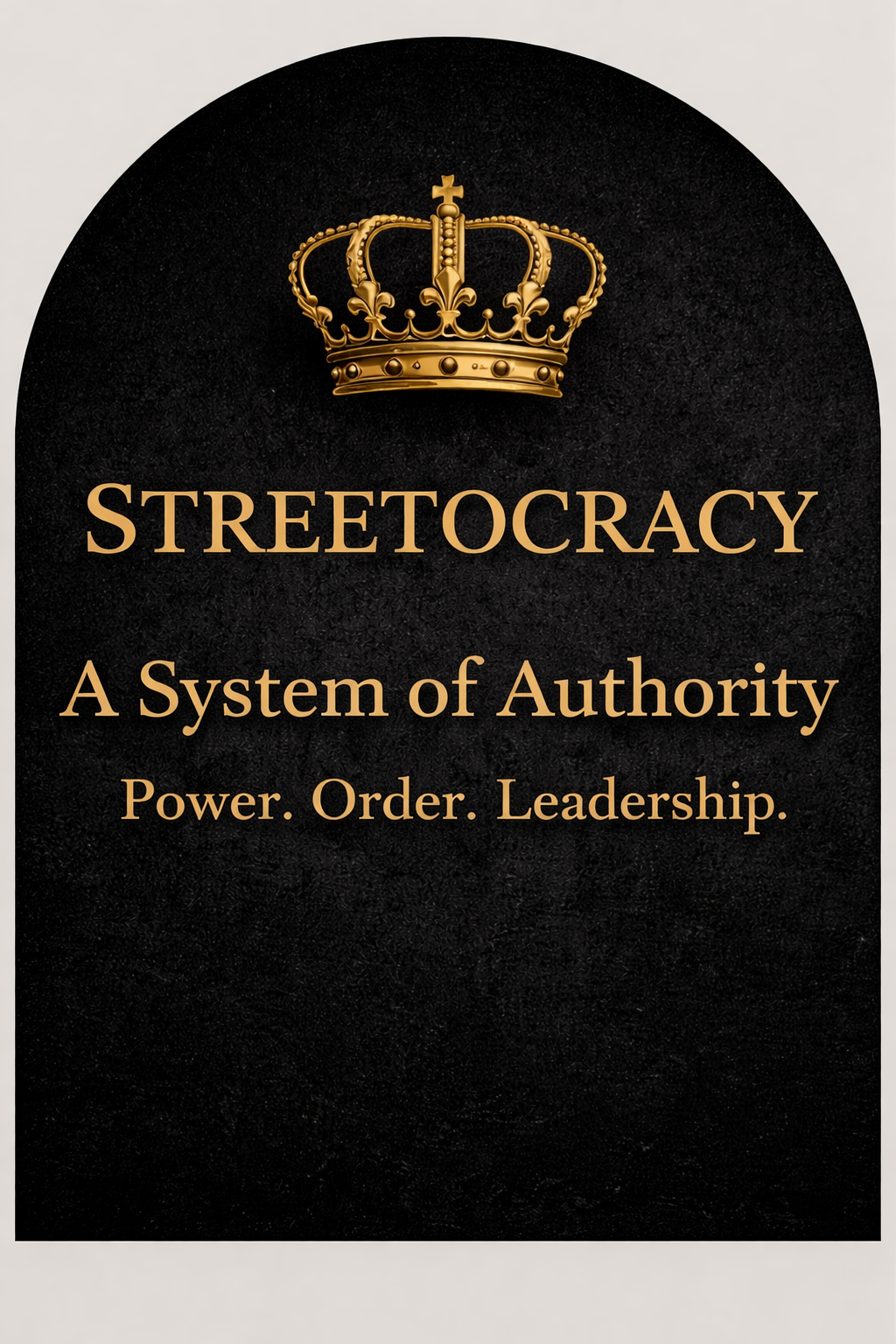 Streetocracy Ebook – A system of authority focused on power, order, and leadership.