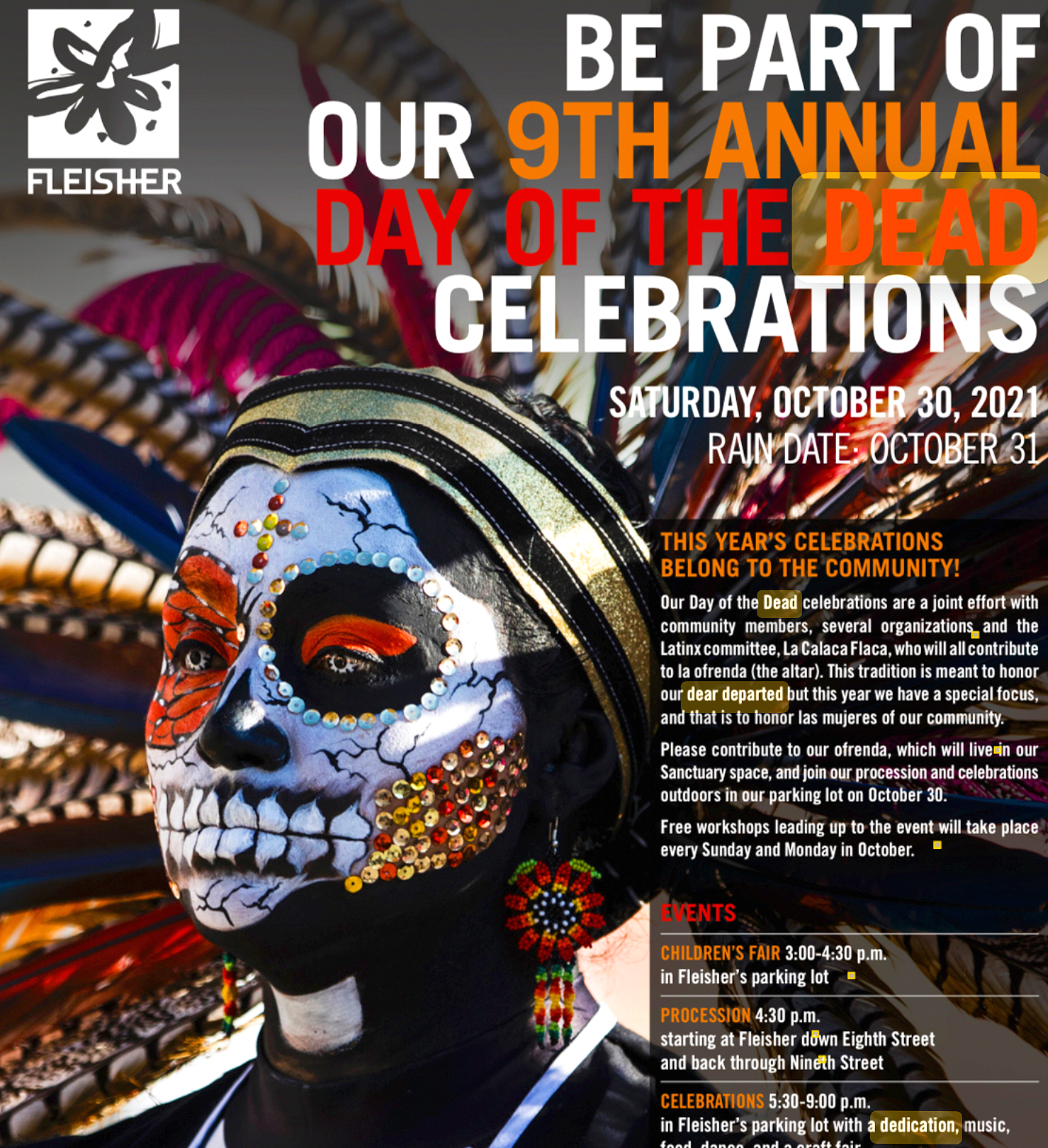 Promotional poster for the 9th annual Day of the Dead celebrations in Fleisher, featuring a person with face paint resembling a sugar skull, surrounded by colorful feathers, and detailed event information.