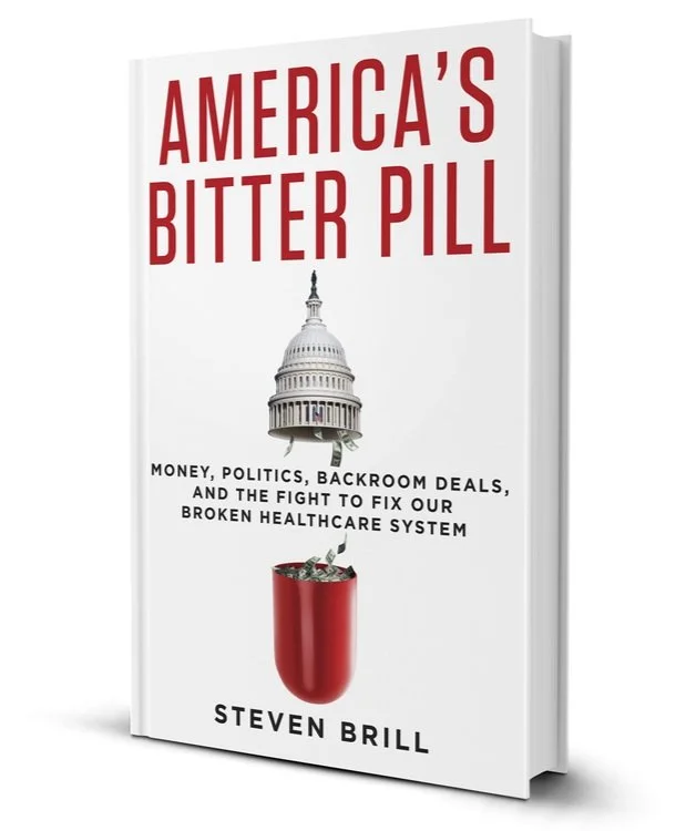 America’s Bitter Pill by Steven Brill.
