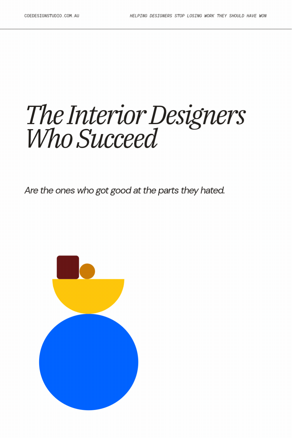 The Interior Designers Who Succeed Are the Ones Who Got Good at the Parts They Hated