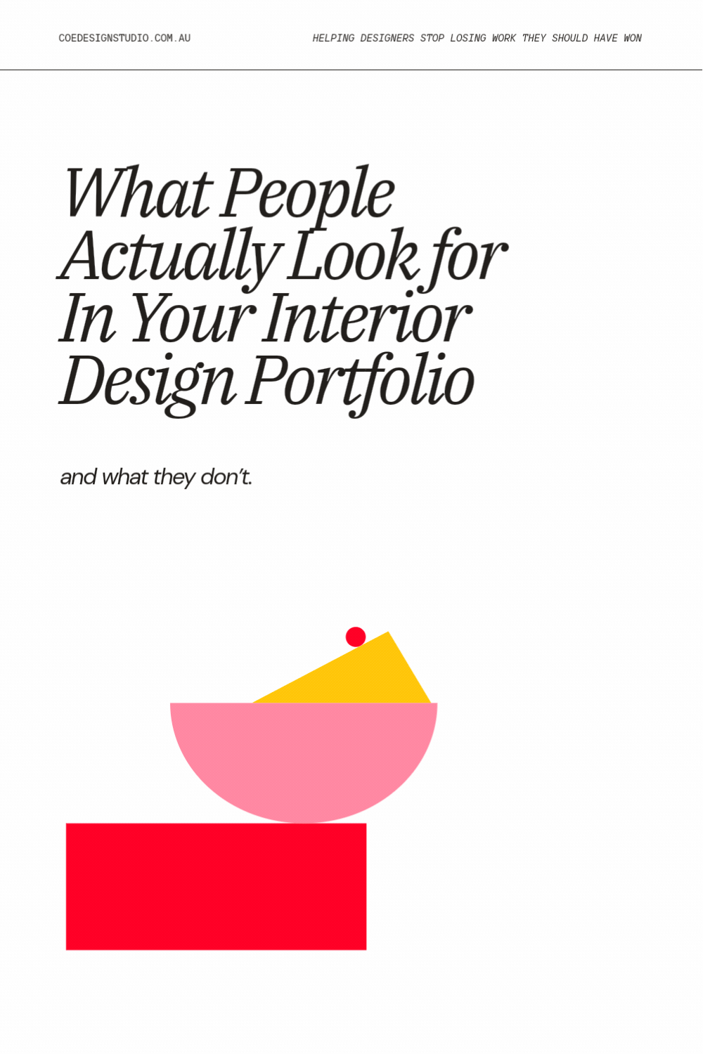 What Clients Actually Look for in Your Interior Design Portfolio (and What They Don't)