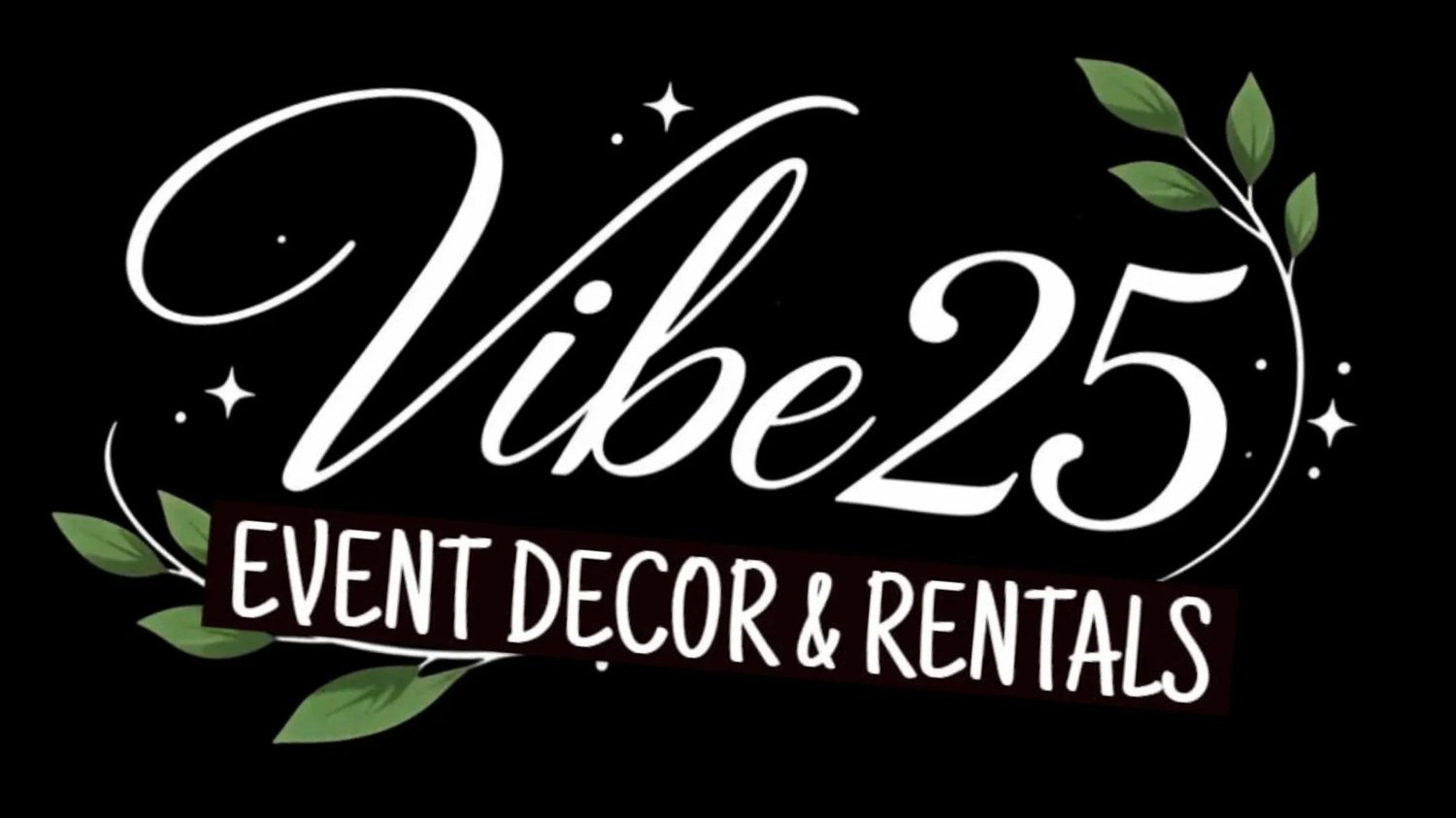 Vibe25 Decor &amp;  Rentals