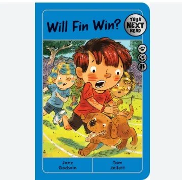 Will Fin Win? by Jane Godwin & Tom Jellett