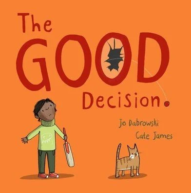 The Good Decision By Jo Dabrowski & Cate James