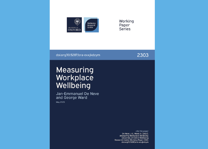 Cover page of a research paper titled 'Measuring Workplace Wellbeing' by Jan-Emmanuel De Neve and George Ward, published May 2023, with logos of University of Oxford and Wellbeing Research Centre.
