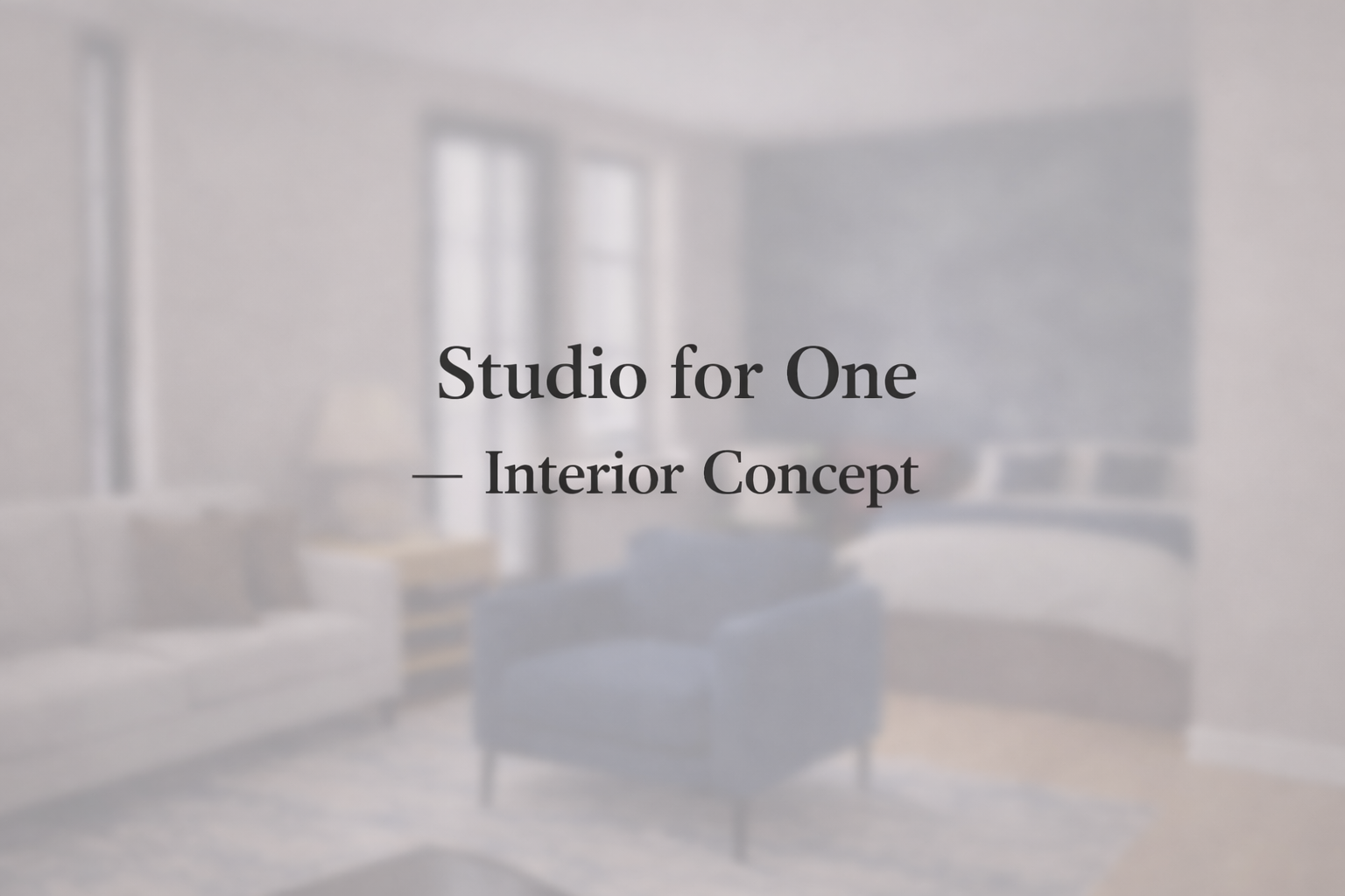 Studio for One - Interior Concept