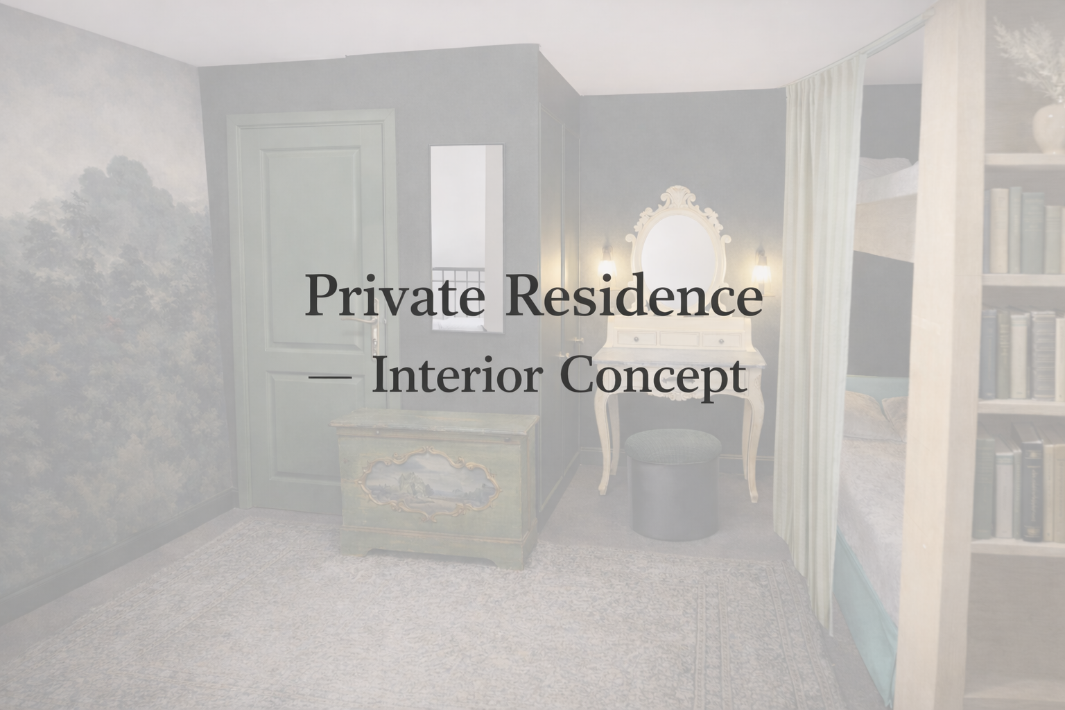 Private Residence - Interior Concept