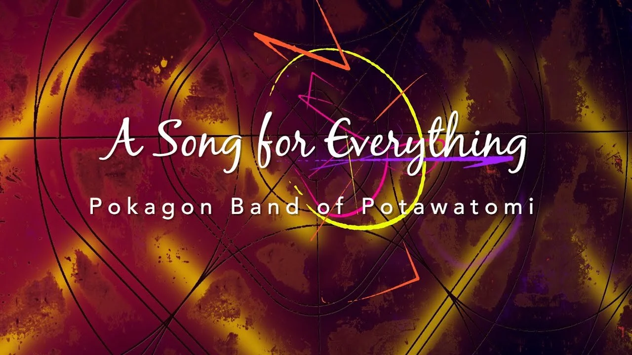Doc & Discussion Pokagon a Song for Everything