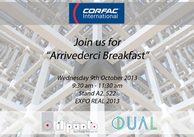 IL PUNTO REA SRL/CORFAC INTERNATIONAL all'EXPO REAL 2013: "Arrivederci Breakfast", 9 Ottobre 2013