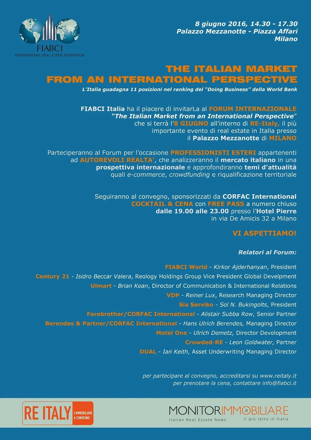 RE ITALY: “The Italian Market from an International Perspective”, Forum FIABCI Italia - 08.06, Milano